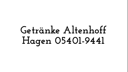 Telefonnummer des Getränkelieferanten Getränke Altenhoff Telefon 05401 9441